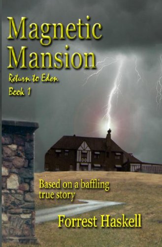 Magnetic Mansion (Return to Eden)