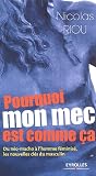 Pourquoi mon mec est comme �a
