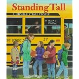Standing Tall: Unusually Tall People (First Book)