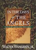 In The Days of The Angels: Stories and Carols for Christmas