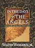 In The Days of The Angels: Stories and Carols for Christmas