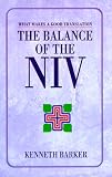 The Balance of the Niv: What Makes a Good Translation
