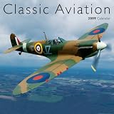 Classic Aviation 2009 (Calendar)