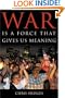 War Is a Force That Gives Us Meaning
