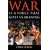 War Is a Force That Gives Us Meaning
