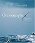 Oceanography: An Invitation to Marine Science (with OceanographyNow, InfoTrac?)
