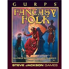 GURPS: Fantasy Folk (GURPS: Generic Universal Role Playing System)