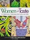 Women of Taste: Recipes and Profiles of Famous Women Chefs