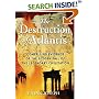 The Destruction of Atlantis: Compelling Evidence of the Sudden Fall of the Legendary Civilization