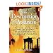 The Destruction of Atlantis: Compelling Evidence of the Sudden Fall of the Legendary Civilization