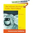 The Software Developer's Guide by  Whil Hentzen and Patty Nowak