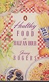 Healthy food in half an hour