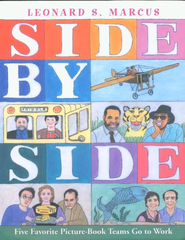 Cover image : Side by Side: Five Favorite Picture-Book Teams Go to Work