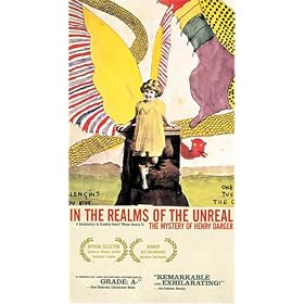 In the Realms of the Unreal: The Mystery of Henry Darger [VHS]