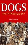 DOGS: Facts, Figures and Fun (Facts Figures & Fun)