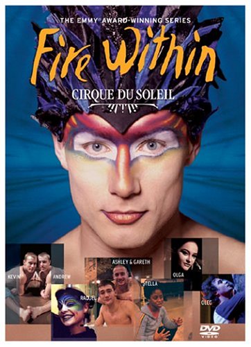 Cirqu du Soleil - Fire Within