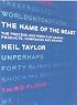 The Name of the Beast: The Process and Perils of Naming Products, Companies and Brands