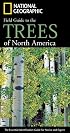 National Geographic Field Guide to Trees of North America (National Geographic)