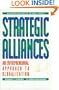 Strategic Alliances: An Entrepreneurial Approach to Globalization