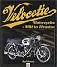 Velocette Motorcycles - MSS to Thruxton: From MSS to Thruxton
