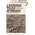 A Hundred Years of Heroes: A History of the Southwestern Exposition and Livestock Show (Chisholm Trail) by Clay Reynolds and Marie-Madeleine Schein