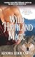 Wild Highland Magic