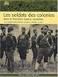 Les soldats des colonies dans la Premi�re Guerre mondiale