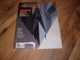 Air and Space Magazine-April May 1994 issue-F-117A Stealth fighter cover photo. The Skunk Works.