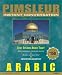 Pimsleur Instant Conversation Arabic (Eastern) [CD]