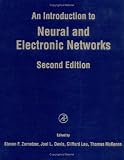 An Introduction to Neural and Electronic Networks, Second Edition (Neural Networks: Foundations to Applications)