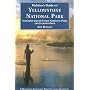 Flyfisher's Guide to Yellowstone National Park: Including Grand Teton Nat'l Park (Flyfisher's Guides)