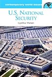 U.S. National Security : A Reference Handbook