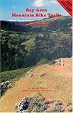 Search : Bay Area Mountain Bike Trails: 45 Mountain Bike Rides Throughout the San Francisco Bay Area