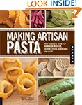 Making Artisan Pasta: How to Make a W...