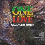 Revue Various Artists  / One Love: Tribute to Bob Marley
