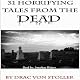 31 Horrifying Tales from the Dead