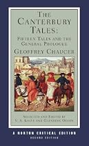 The Canterbury Tales: Fifteen Tales and the General Prologue (Norton Critical Editions)