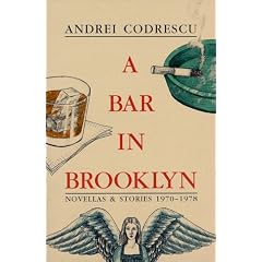 A Bar in Brooklyn: Novellas & Stories 1970-1978
