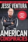 American Conspiracies: Lies, Lies, an...