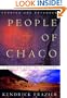 People of Chaco: A Canyon and Its Culture, Updated and Expanded Edition