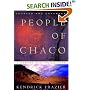 People of Chaco: A Canyon and Its Culture, Updated and Expanded Edition