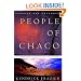 People of Chaco: A Canyon and Its Culture, Updated and Expanded Edition