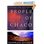 People of Chaco: A Canyon and Its Culture, Updated and Expanded Edition
