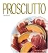 Book Prosciutto (The Italian Pantry) (Italian Pantry Collection)