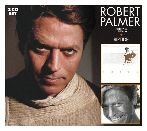 Robert Palmer - Pride & Riptide - Robert Palmer - Zortam Music