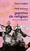 Petit lexique des guerres de religion d'hier et d'aujourd'hui Petit lexique des guerres de religion d'hier et d'aujourd'hui