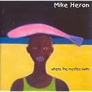 Where the Mystics Swim (Remixed)