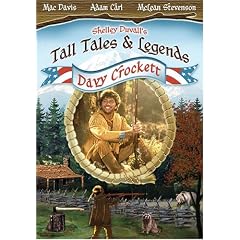 Shelley Duvall's Tall Tales & Legends - Davy Crockett