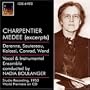 Charpentier: M�d�e [Excerpts]