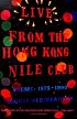 Live from the Hong Kong Nile Club: Poems: 1975-1990